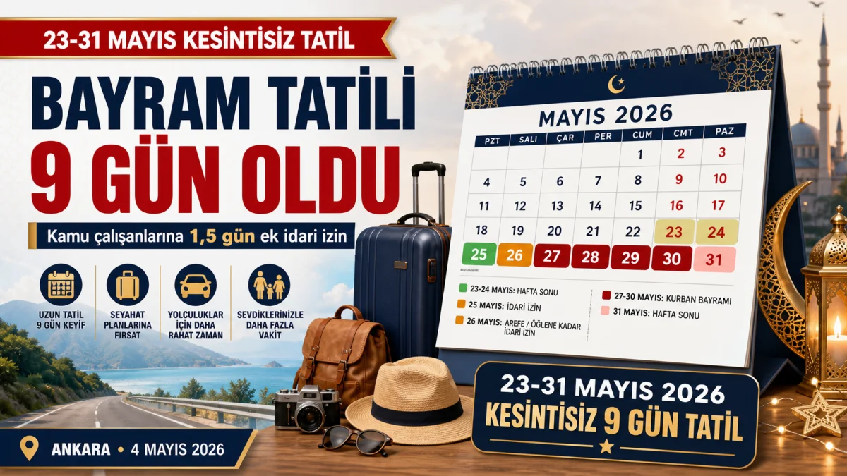 Kurban Bayramı 9 Gün Tatil! 23 Mayıs’tan İtibaren Kesintisiz Tatil
